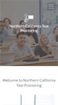 Mobile Screenshot of northerncaliforniatestproctoring.com